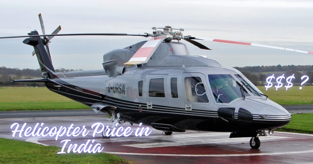 Helicopter price in India