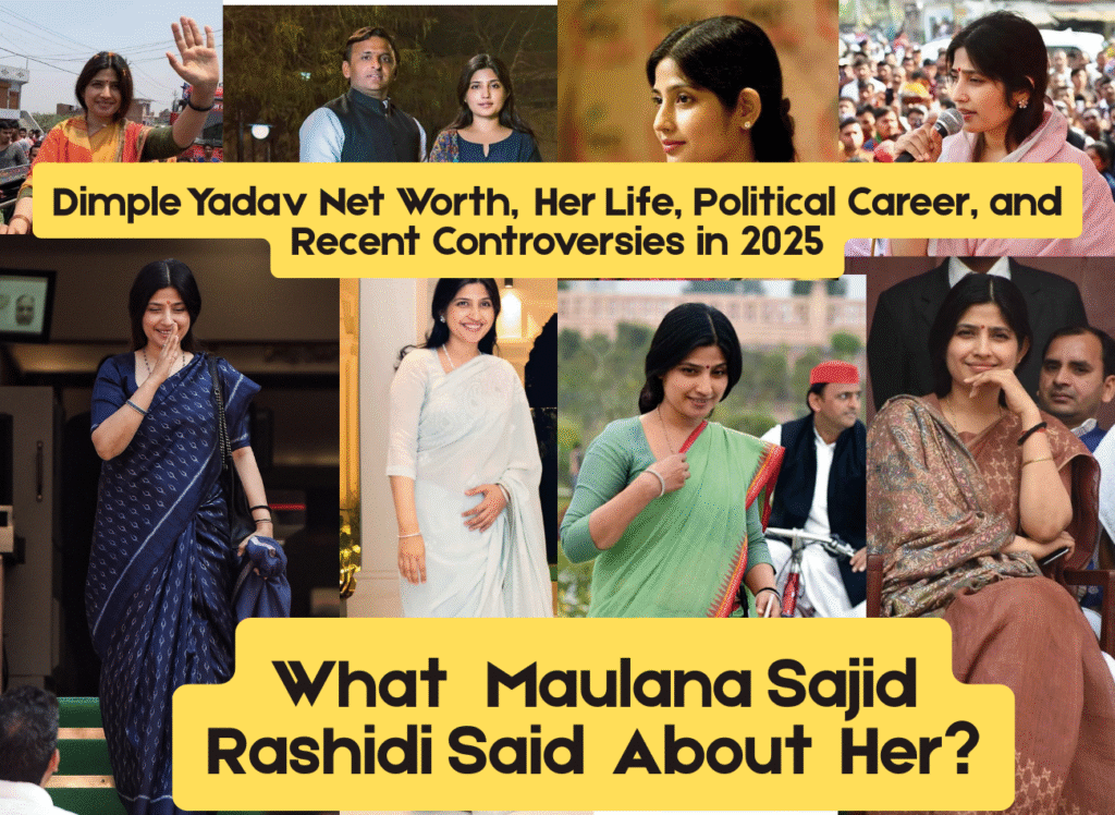 Dimple Yadav: The Complete Guide to Her Life, Political Career, and Recent Controversies in 2025