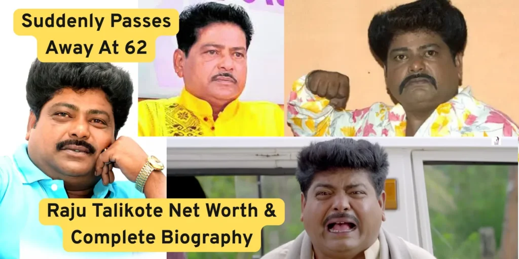 Raju Talikote Net Worth & Complete Biography - Suddenly Passes Away At 62