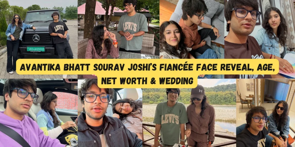 Avantika Bhatt Sourav Joshi’s Fiancée Face Reveal, Age, Net Worth & Wedding