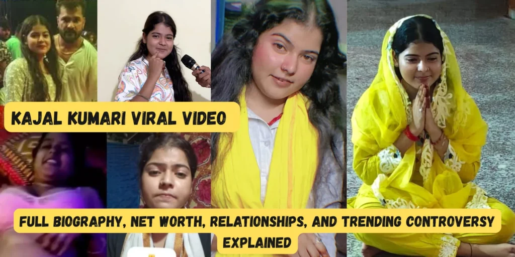 Kajal Kumari Viral Video 2025: Full Biography, Net Worth, Relationships, and Trending Controversy Explained
